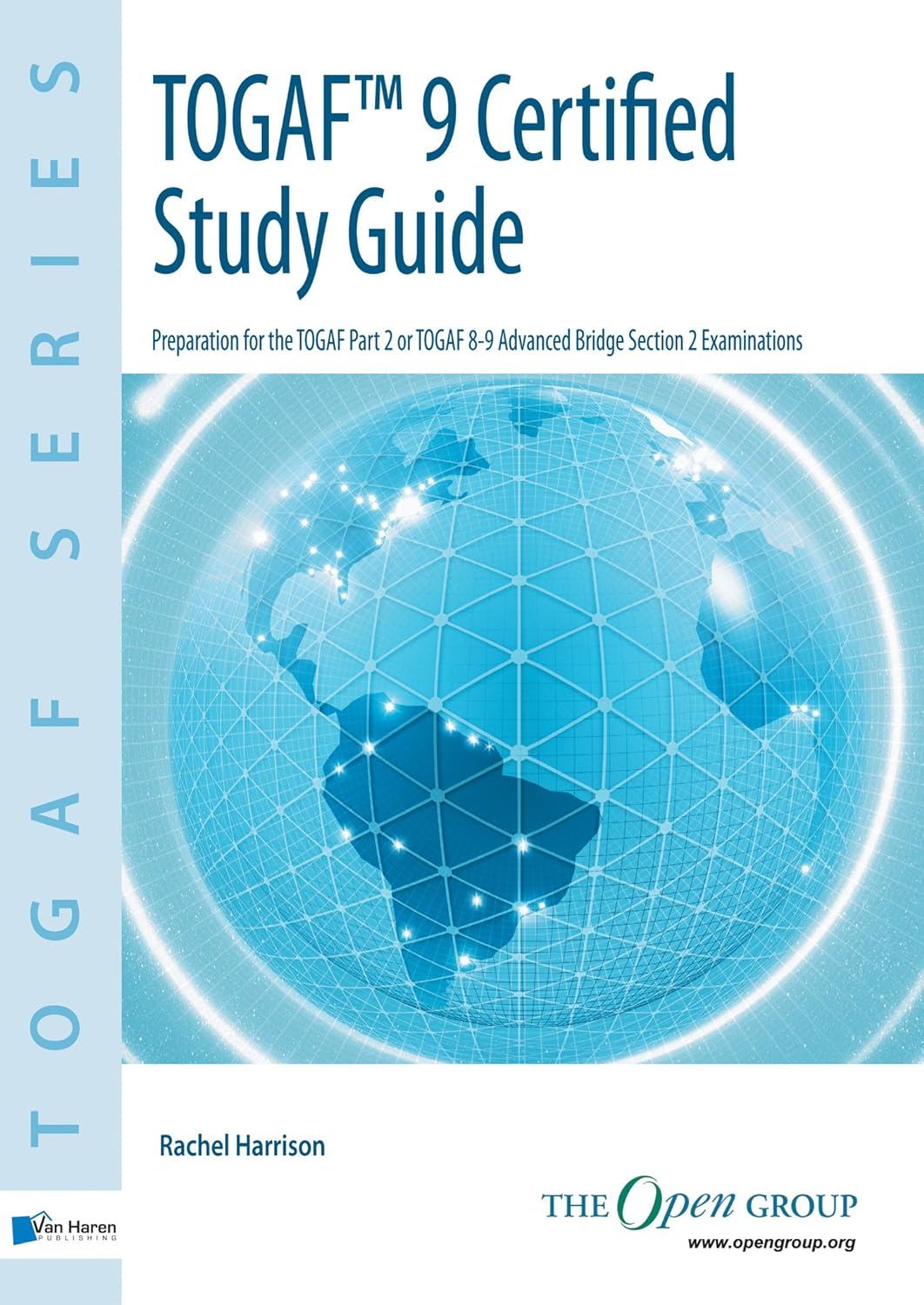TOGAF® 9 Certified Study Guide (TOGAF Series) (PDF/EPUB Version)