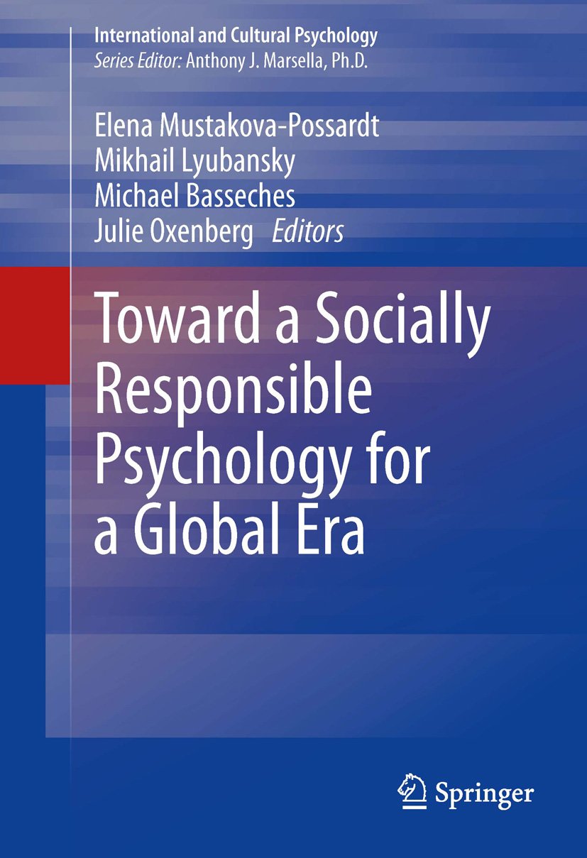 Toward a Socially Responsible Psychology for a Global Era (International and Cultural Psychology) (PDF/EPUB Version)