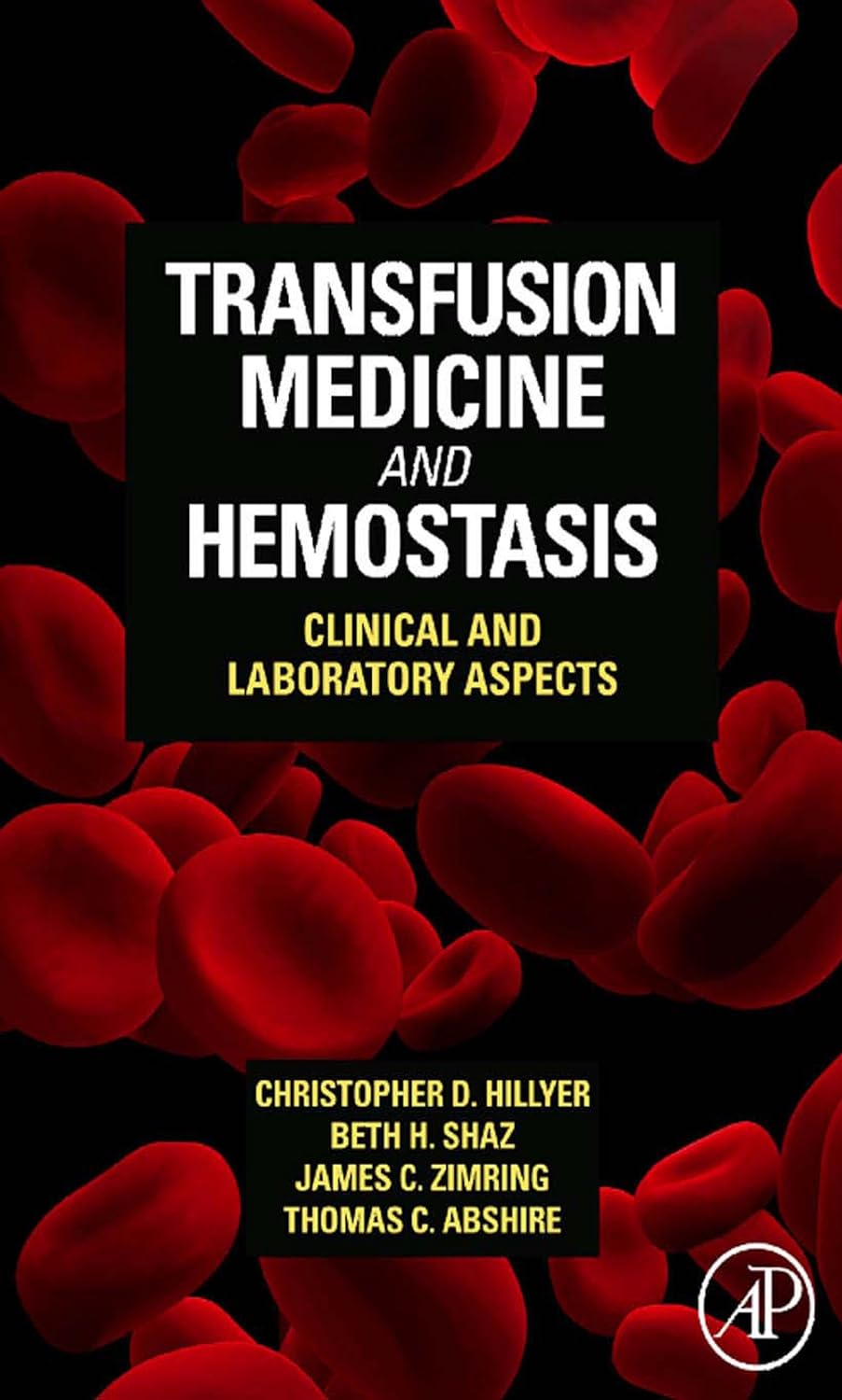 Transfusion Medicine and Hemostasis: Clinical and Laboratory Aspects (PDF/EPUB Version)