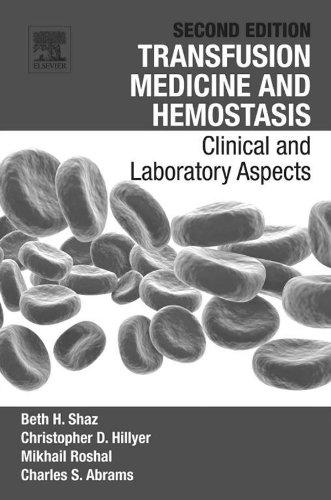 Transfusion Medicine and Hemostasis: Clinical and Laboratory Aspects (PDF/EPUB Version)