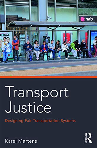 Transport Justice: Designing fair transportation systems (PDF/EPUB Version)