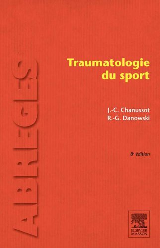 Traumatologie du sport (Abrégés de médecine) (French Edition) (PDF/EPUB Version)