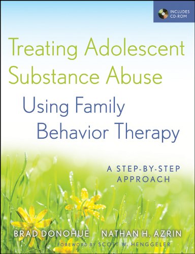 Treating Adolescent Substance Abuse Using Family Behavior Therapy: A Step-by-Step Approach (PDF/EPUB Version)