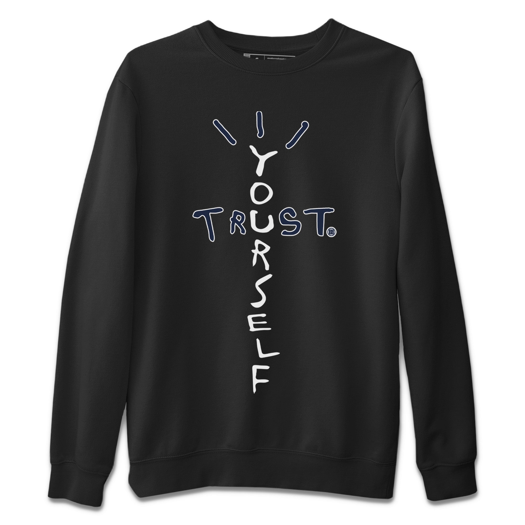 Trust Yourself Unisex Sweater – Air Jordan 11 Midnight Navy, Sneakers Matching Sweater