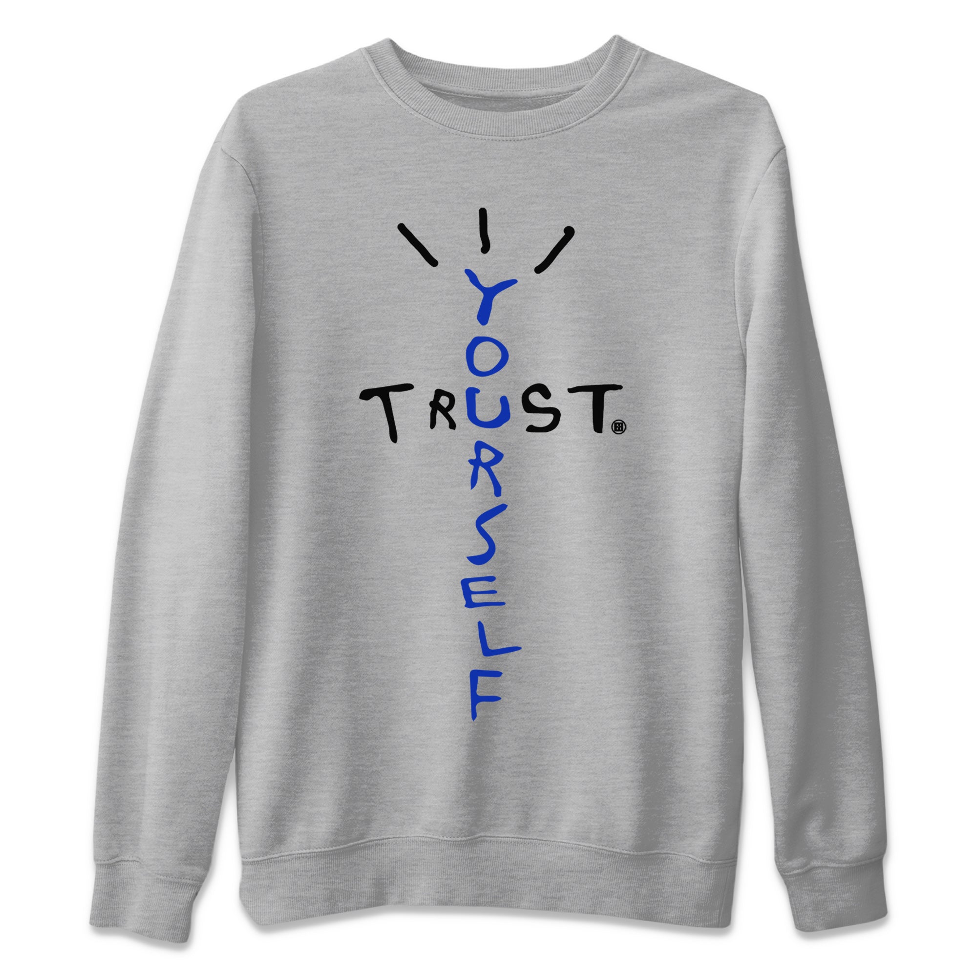 Trust Yourself Unisex Sweater – Air Jordan 12 Hyper Royal, Sneakers Matching Sweater
