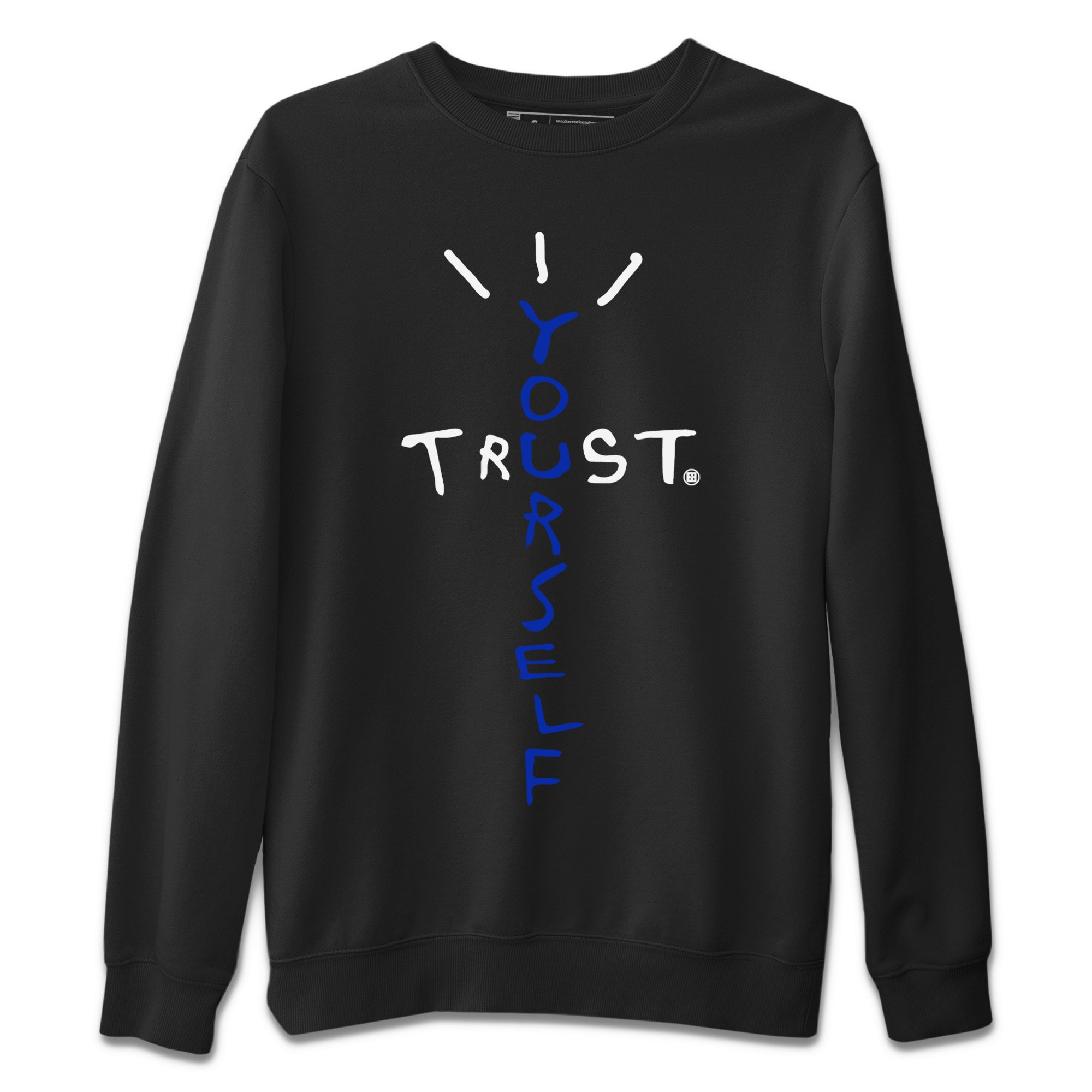 Trust Yourself Unisex Sweater – Air Jordan 12 Hyper Royal, Sneakers Matching Sweater
