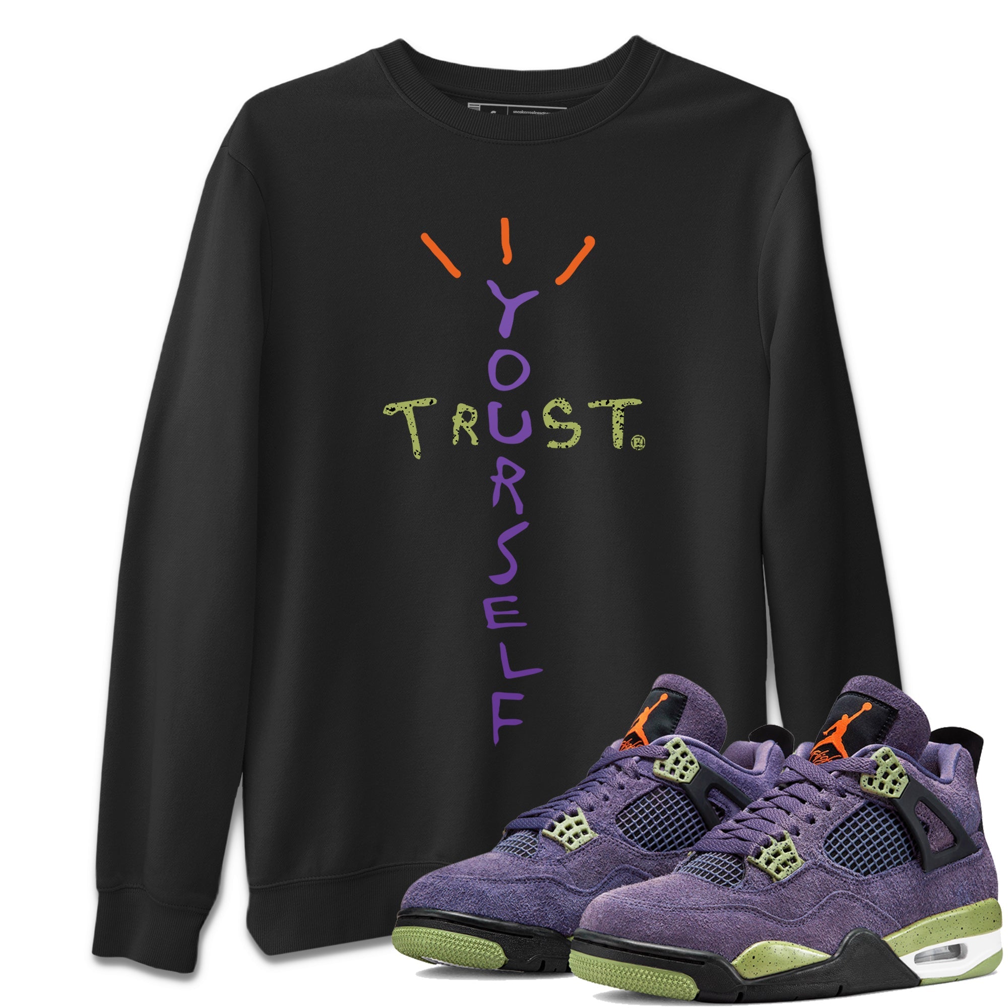 Trust Yourself Unisex Sweater – Air Jordan 4 Canyon Purple, Sneakers Matching Sweater