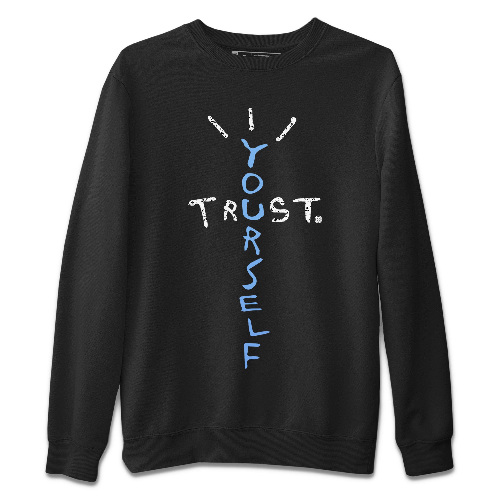 Trust Yourself Unisex Sweater – Air Jordan 5 UNC, Sneakers Matching Sweater