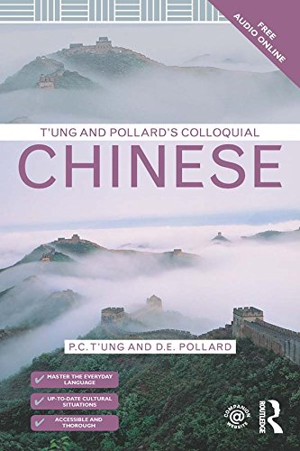 T'ung & Pollard's Colloquial Chinese (Colloquial Series) (PDF/EPUB Version)