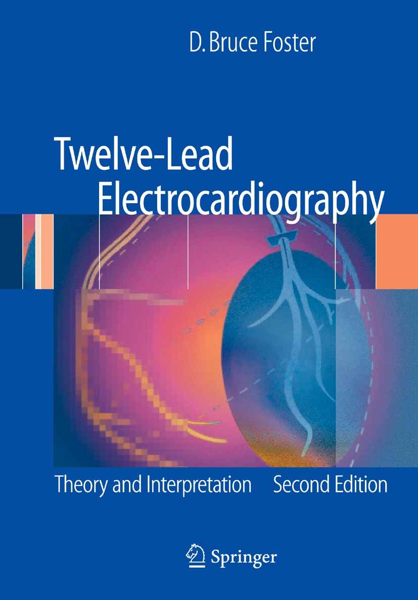Twelve-Lead Electrocardiography: Theory and Interpretation (PDF/EPUB Version)
