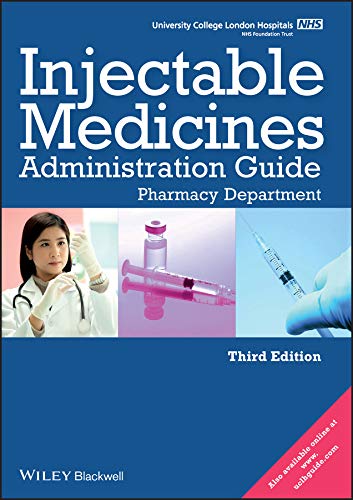 UCL Hospitals Injectable Medicines Administration Guide: Pharmacy Department (PDF/EPUB Version)