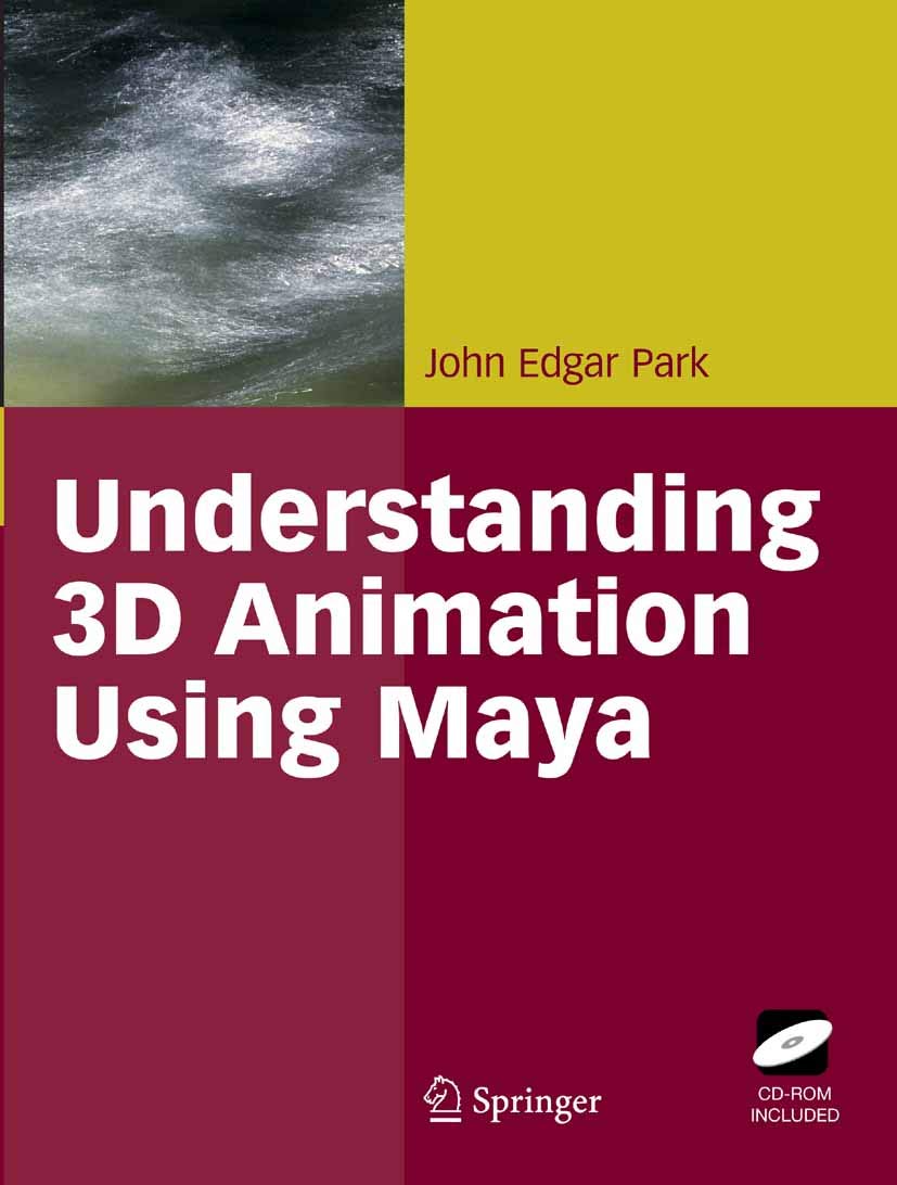Understanding 3D Animation Using Maya (PDF/EPUB Version)