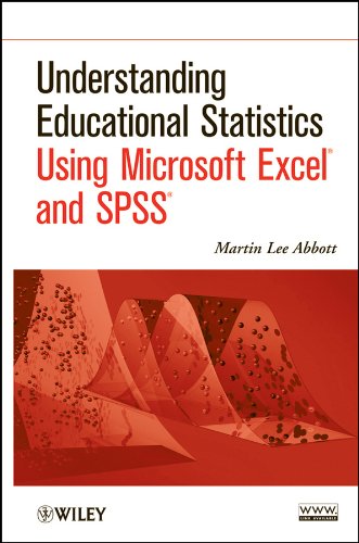 Understanding Educational Statistics Using Microsoft Excel and SPSS (PDF/EPUB Version)