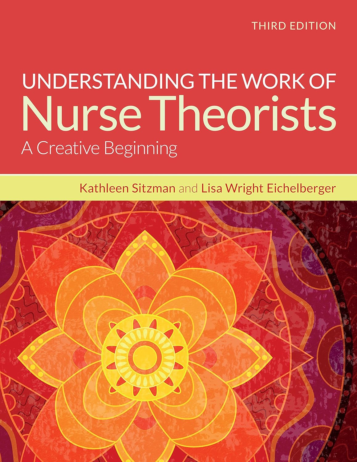 Understanding the Work of Nurse Theorists: A Creative Beginning (PDF/EPUB Version)