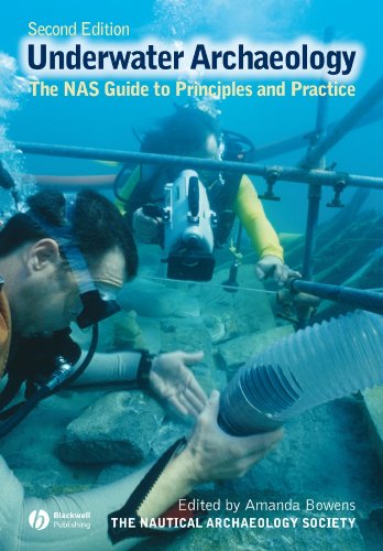 Underwater Archaeology: The NAS Guide to Principles and Practice (PDF/EPUB Version)