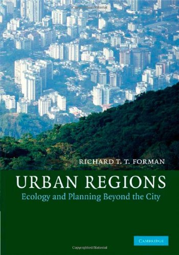 Urban Regions: Ecology and Planning Beyond the City (Cambridge Studies in Landscape Ecology) (PDF/EPUB Version)