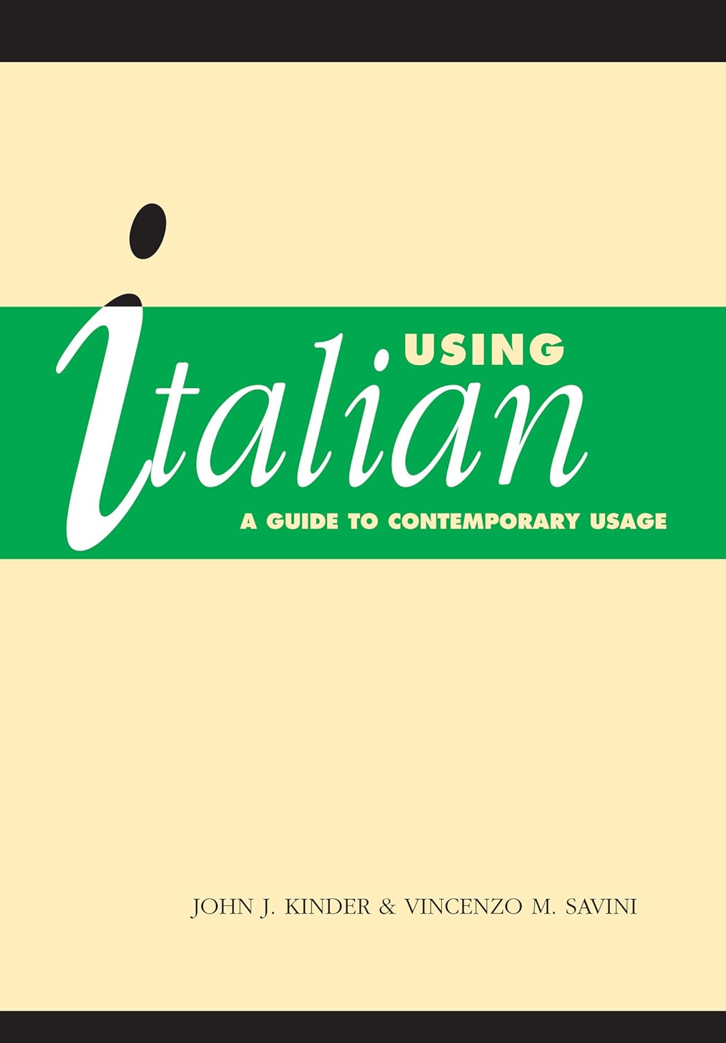 Using Italian: A Guide to Contemporary Usage (PDF/EPUB Version)