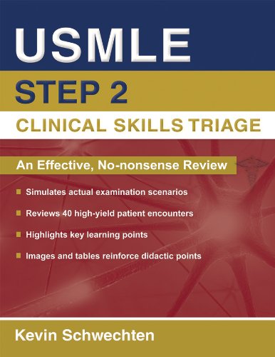 USMLE Step 2 Clinical Skills Triage: A Guide to Honing Clinical Skills (PDF/EPUB Version)