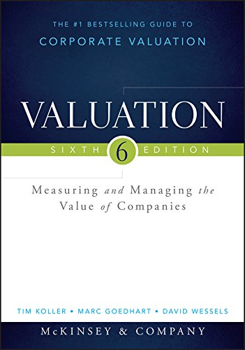 Valuation: Measuring and Managing the Value of Companies (Wiley Finance) (PDF/EPUB Version)