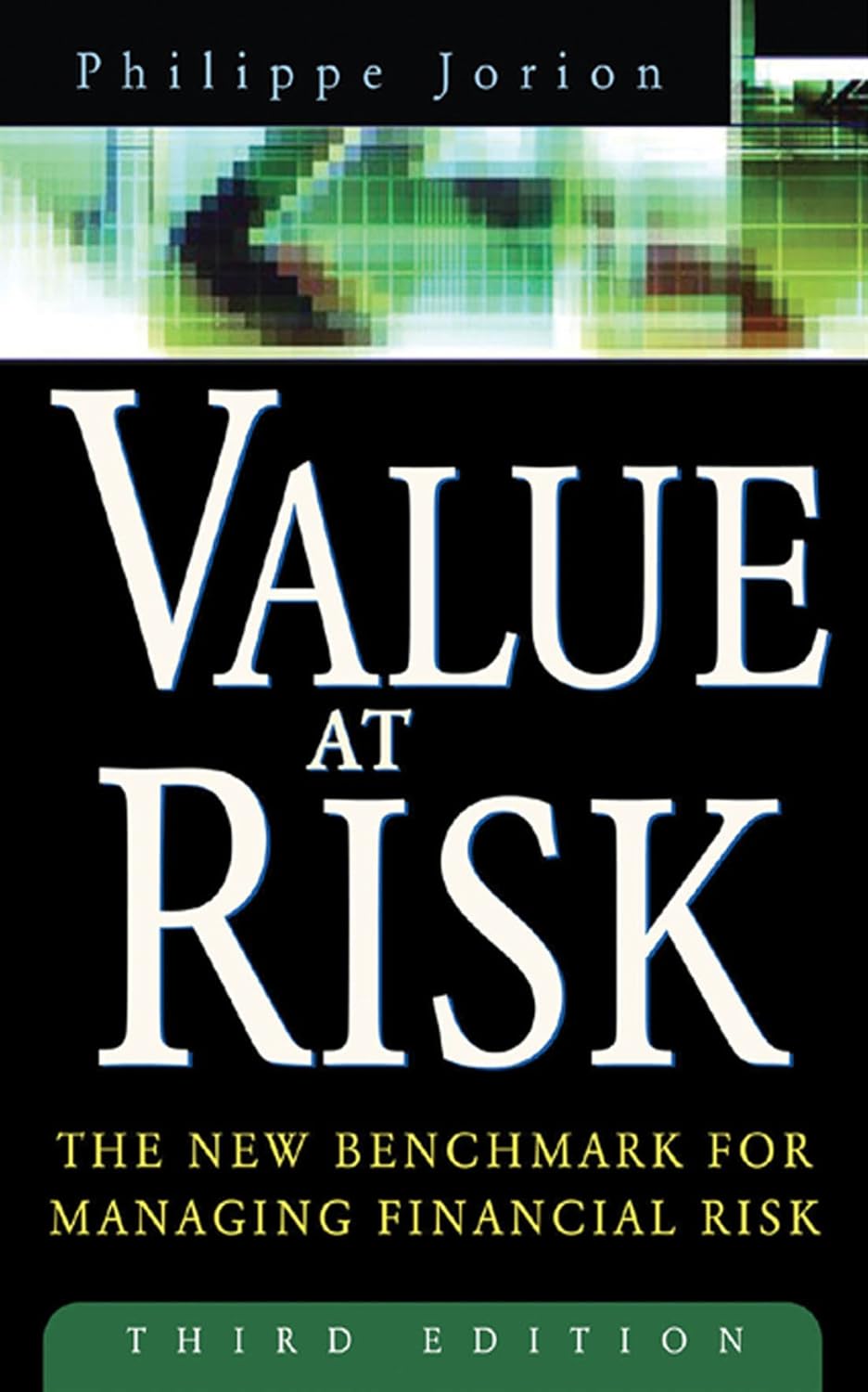 Value at Risk, 3rd Ed.: The New Benchmark for Managing Financial Risk (PDF/EPUB Version)