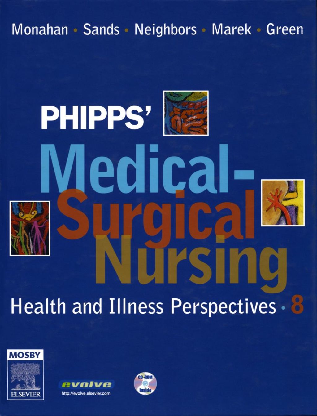 Phipps' Medical-Surgical Nursing: Health and Illness Perspectives 8th Edition