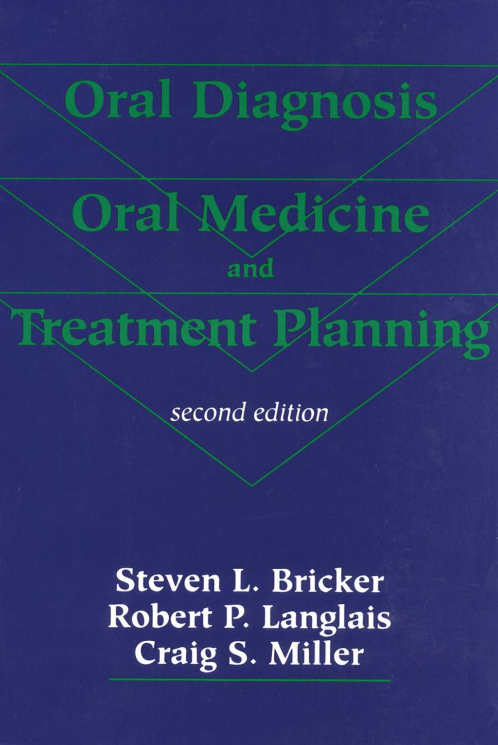 Oral Diagnosis, Oral Medicine, and Treatment Planning 2nd Edition