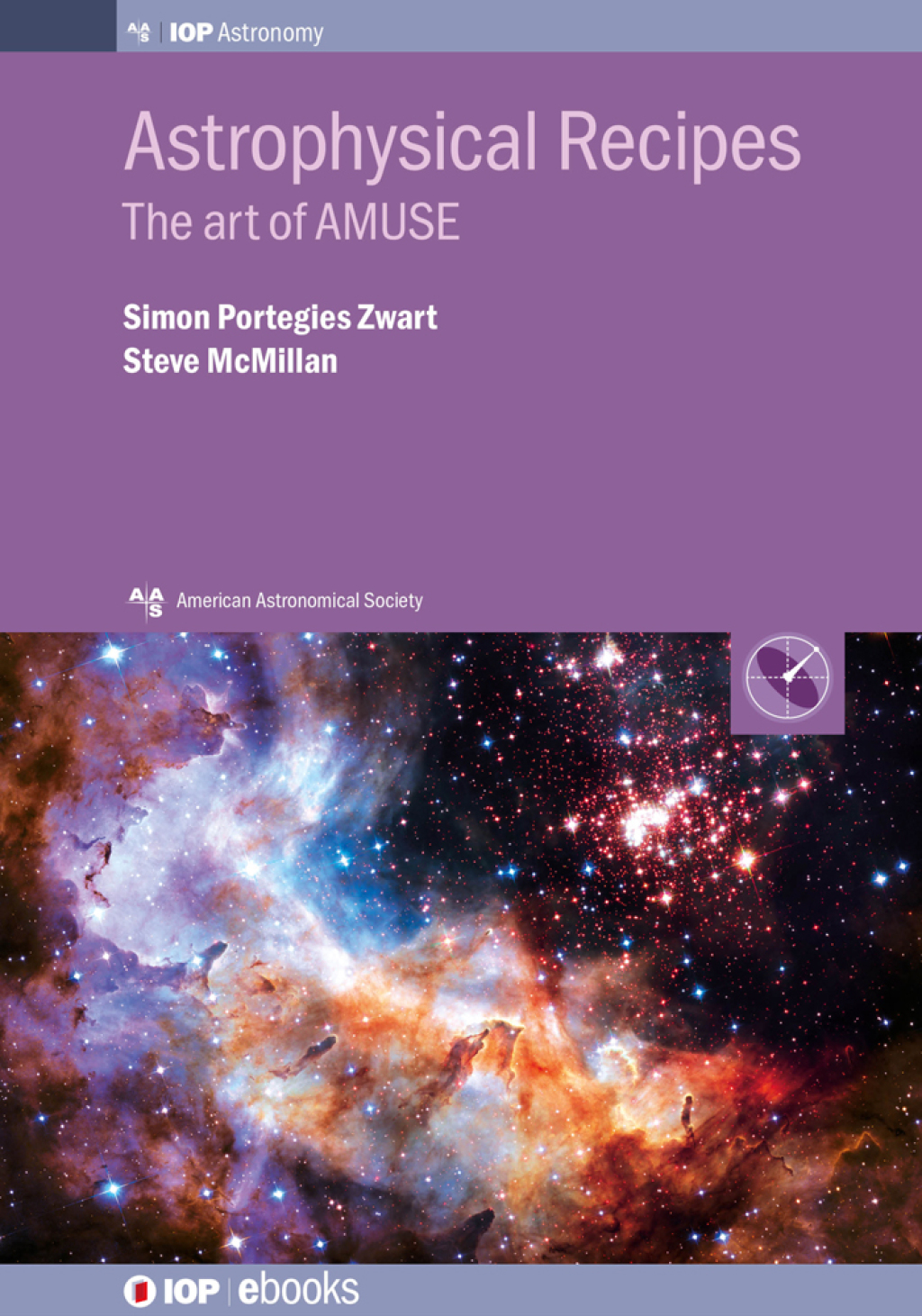 Astrophysical Recipes The art of AMUSE 1st Edition