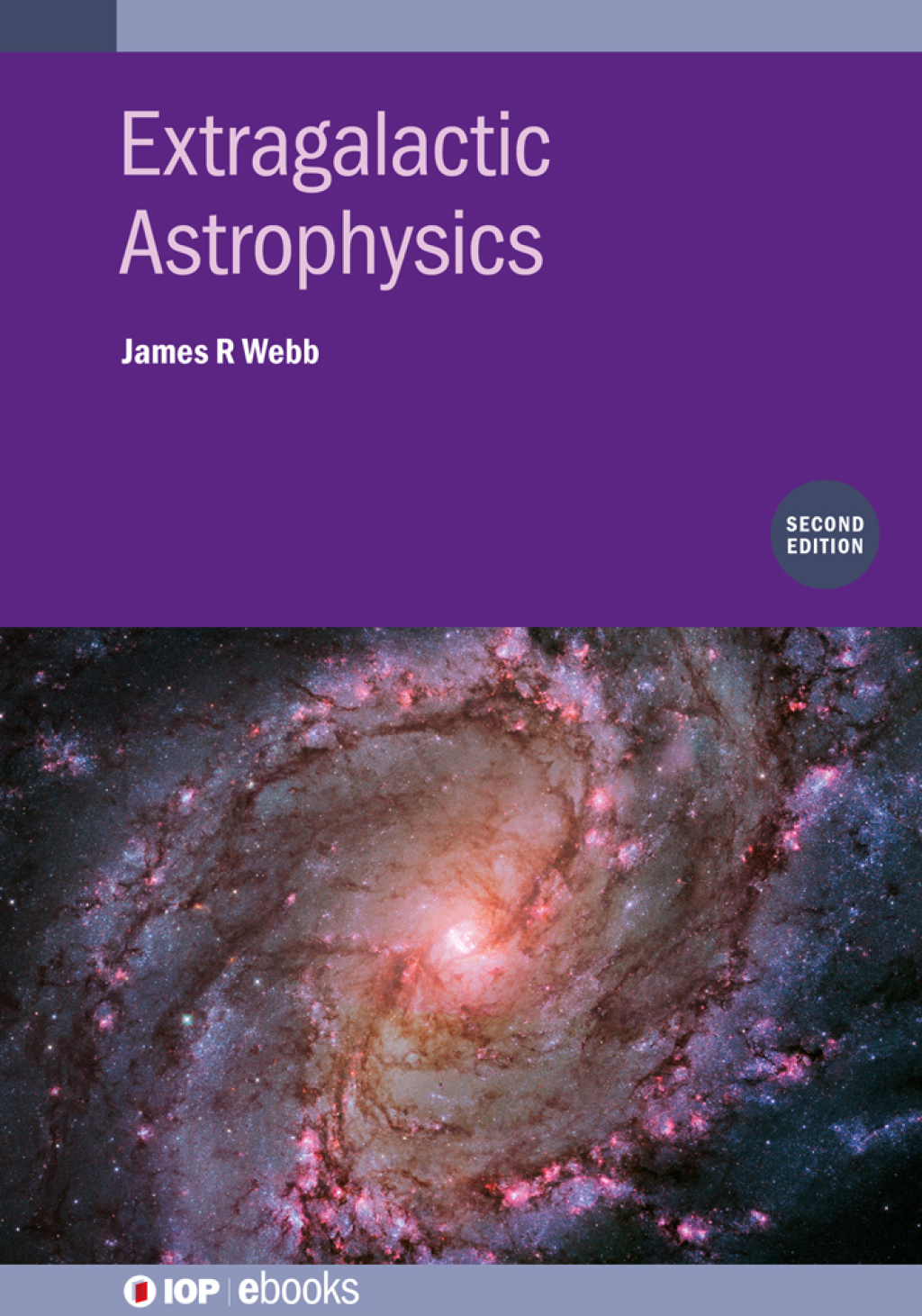 Extragalactic Astrophysics (Second Edition) 2nd Edition