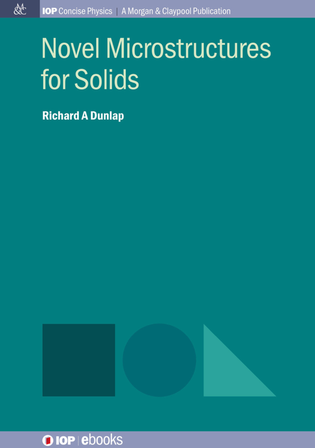 Novel Microstructures for Solids 1st Edition