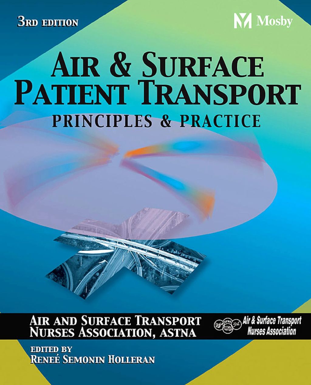 Air and Surface Patient Transport: Principles and Practice 3rd Edition