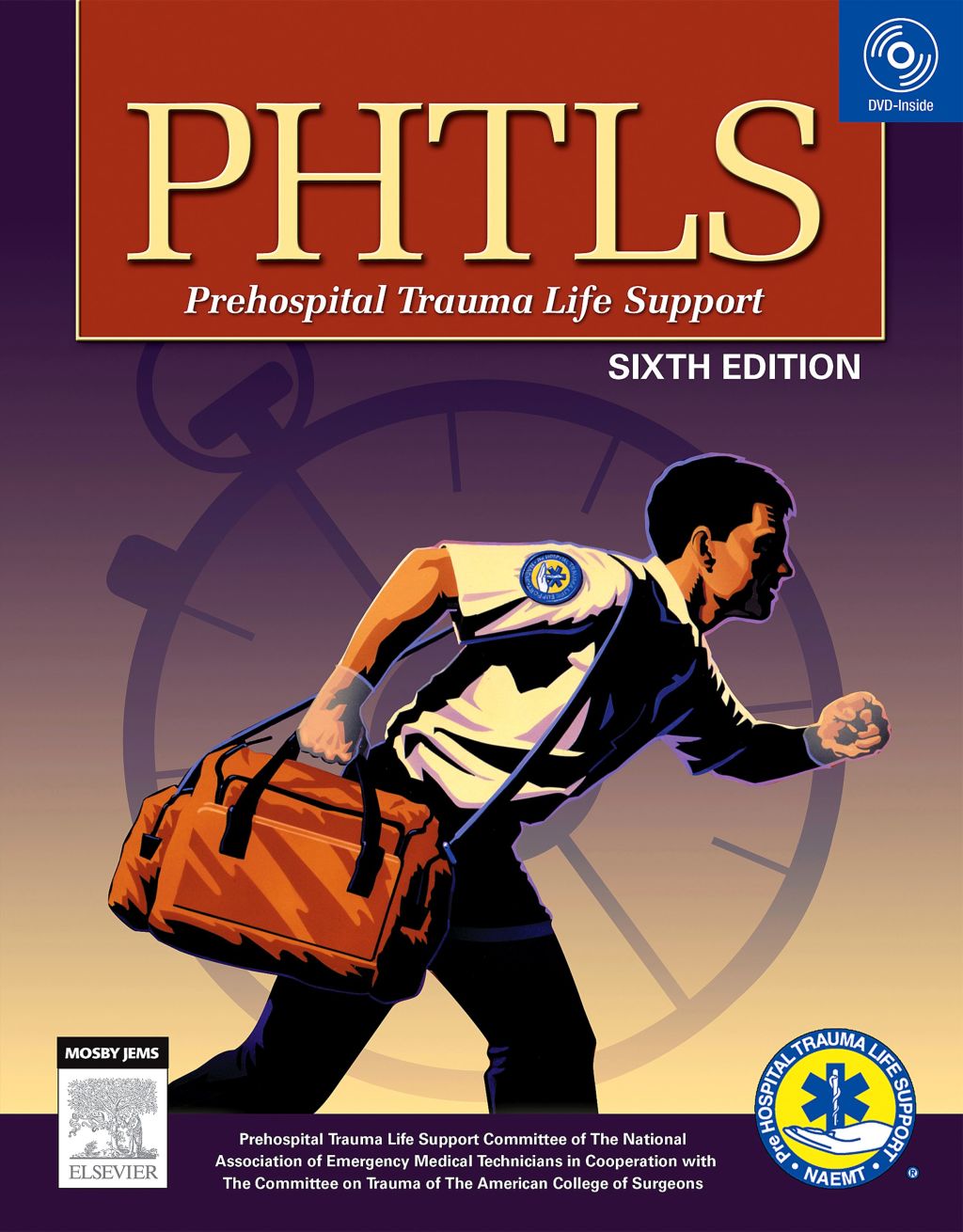 PHTLS: Prehospital Trauma Life Support 6th Edition