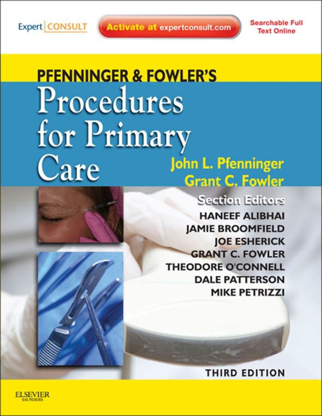 Pfenninger and Fowler's Procedures for Primary Care 3rd Edition