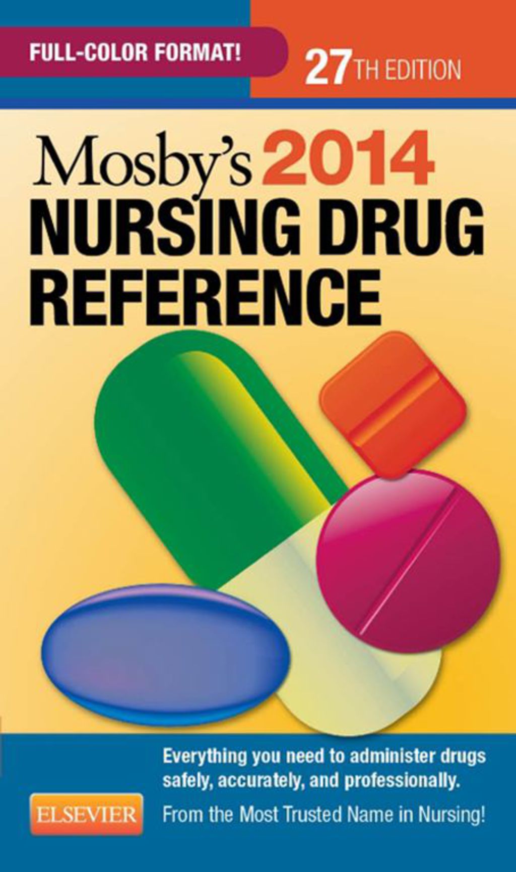 Mosby's 2014 Nursing Drug Reference 27th Edition