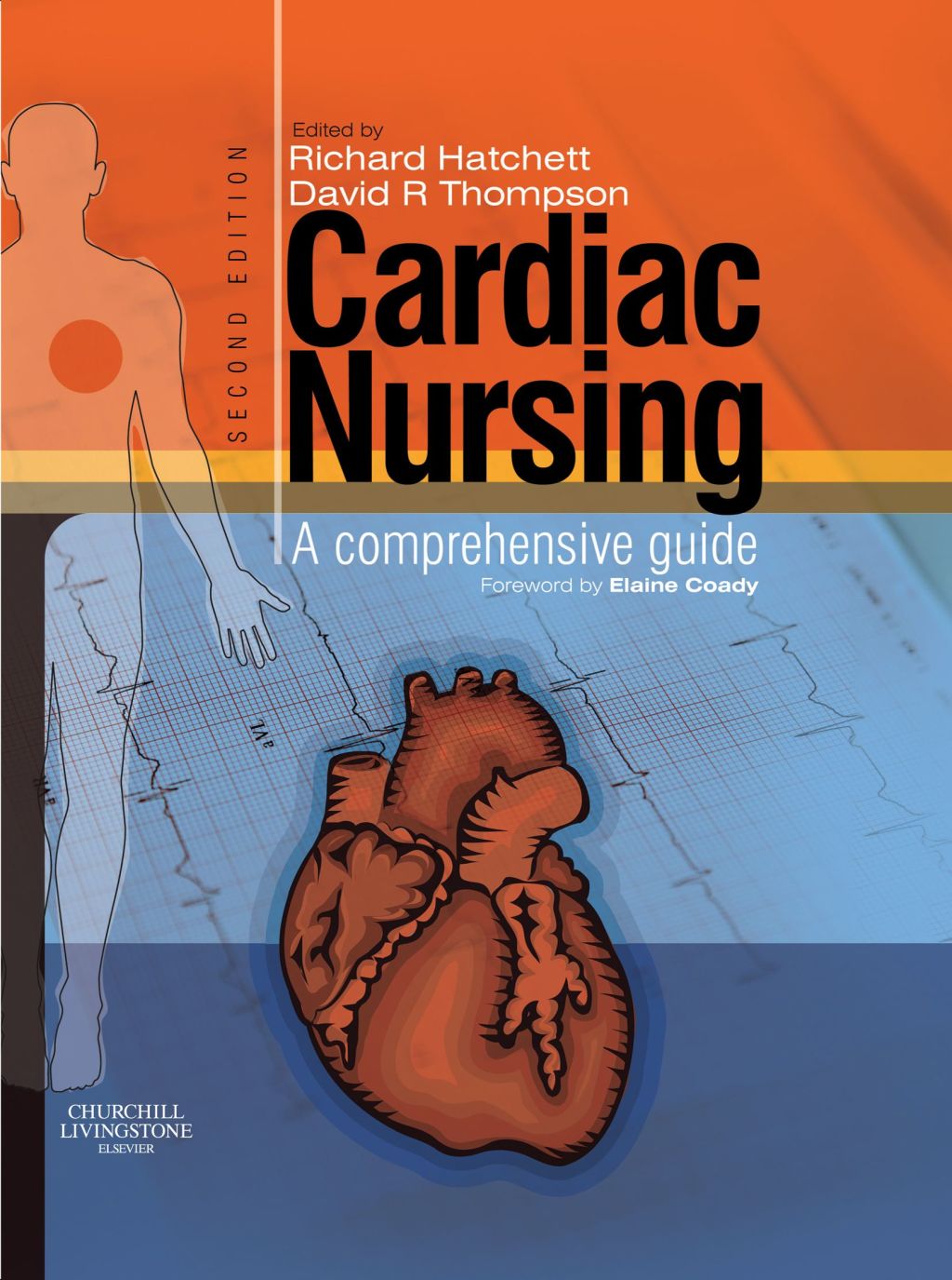 Cardiac Nursing 2nd Edition