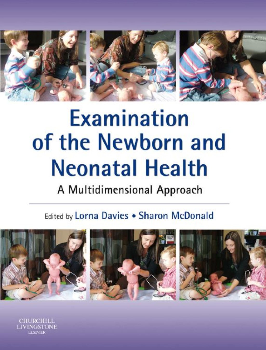 Examination of the Newborn and Neonatal Health 1st Edition