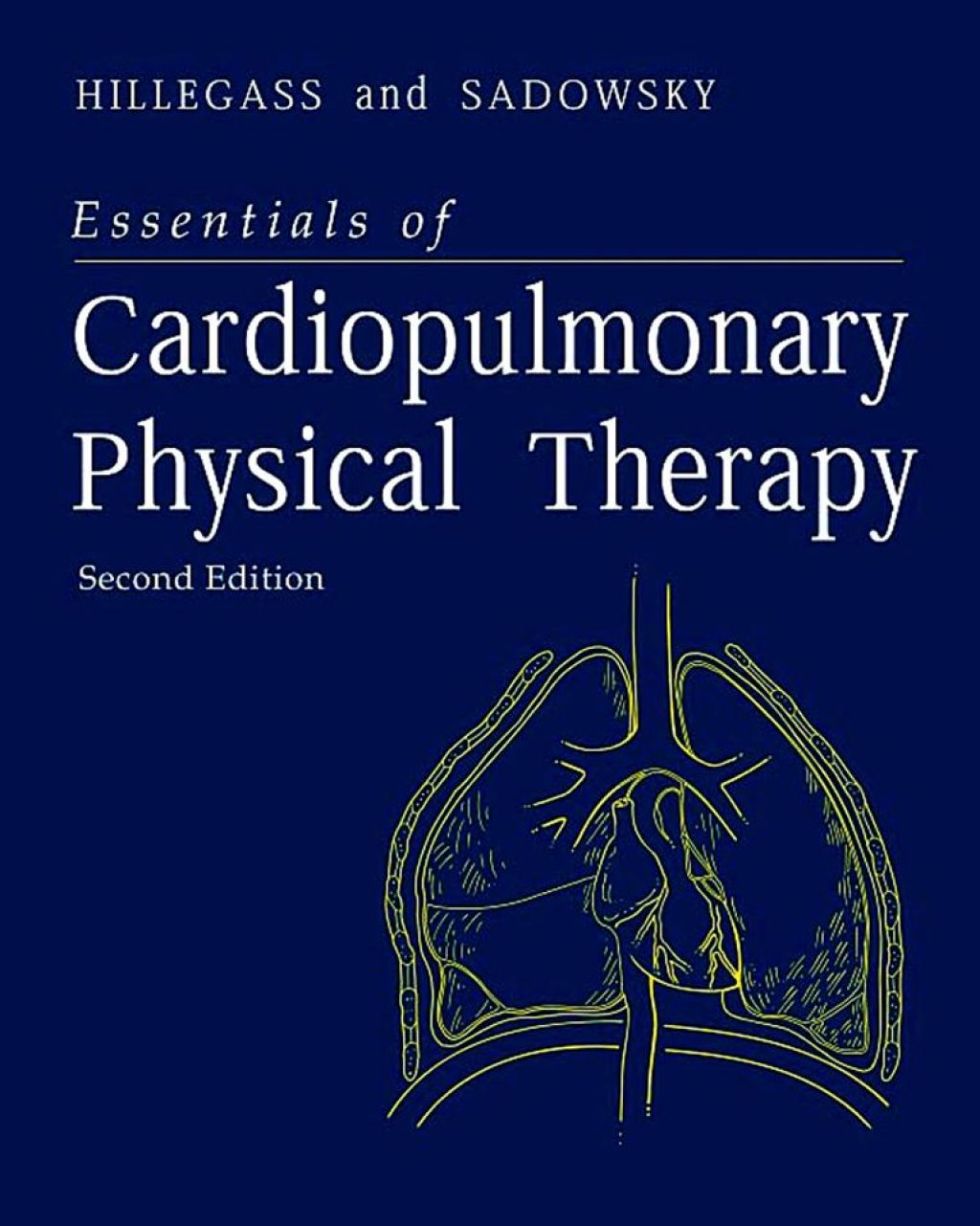 Essentials of Cardiopulmonary Physical Therapy 2nd Edition