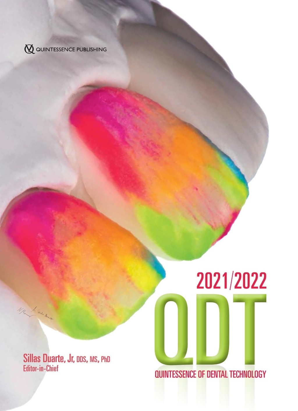 Quintessence of Dental Technology 2021–2022, Volume 44 44th Edition