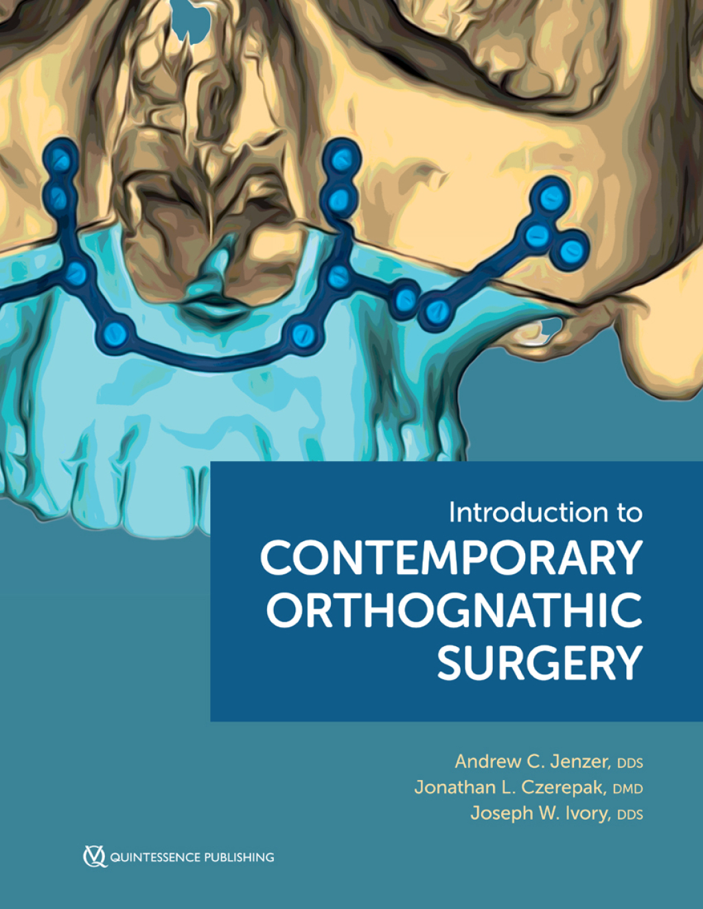 Introduction to Contemporary Orthognathic Surgery 1st Edition