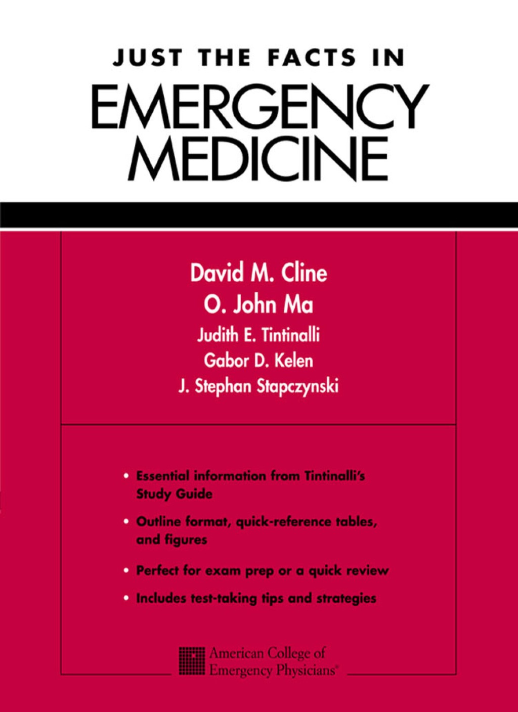 Just the Facts in Emergency Medicine 1st Edition