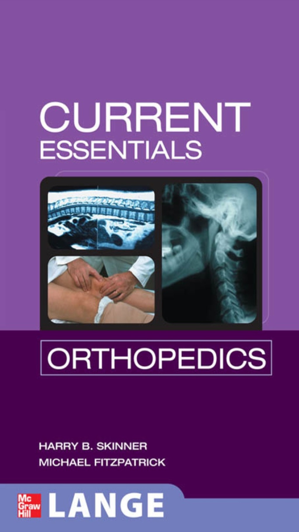 CURRENT Essentials Orthopedics 1st Edition