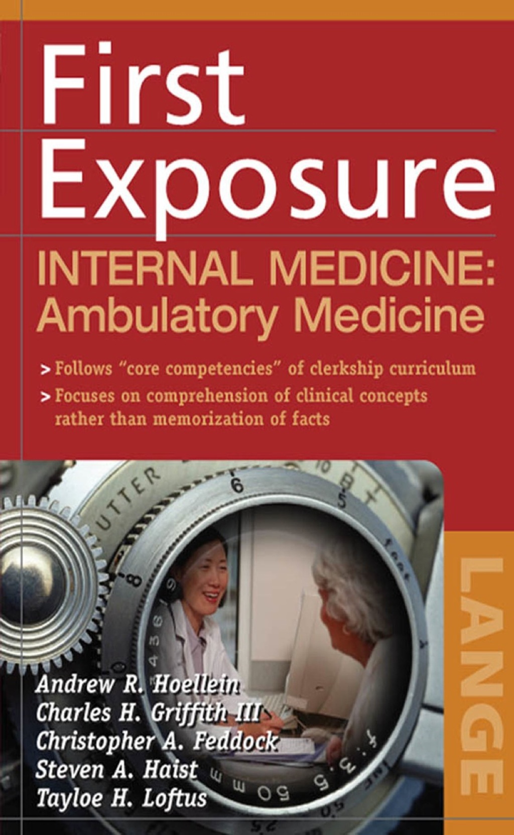 First Exposure to Internal Medicine: Ambulatory Medicine 1st Edition