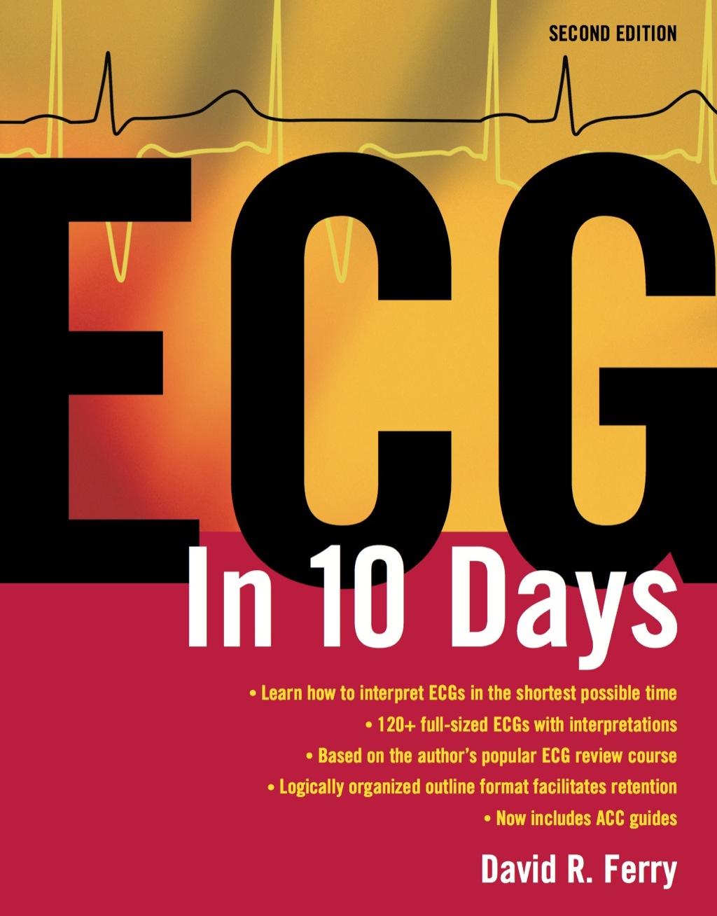 ECG in Ten Days: Second Edition 2nd Edition