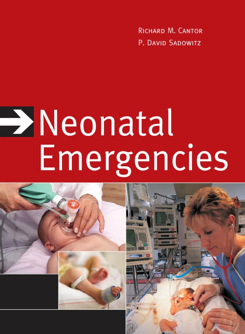 Neonatal Emergencies 1st Edition