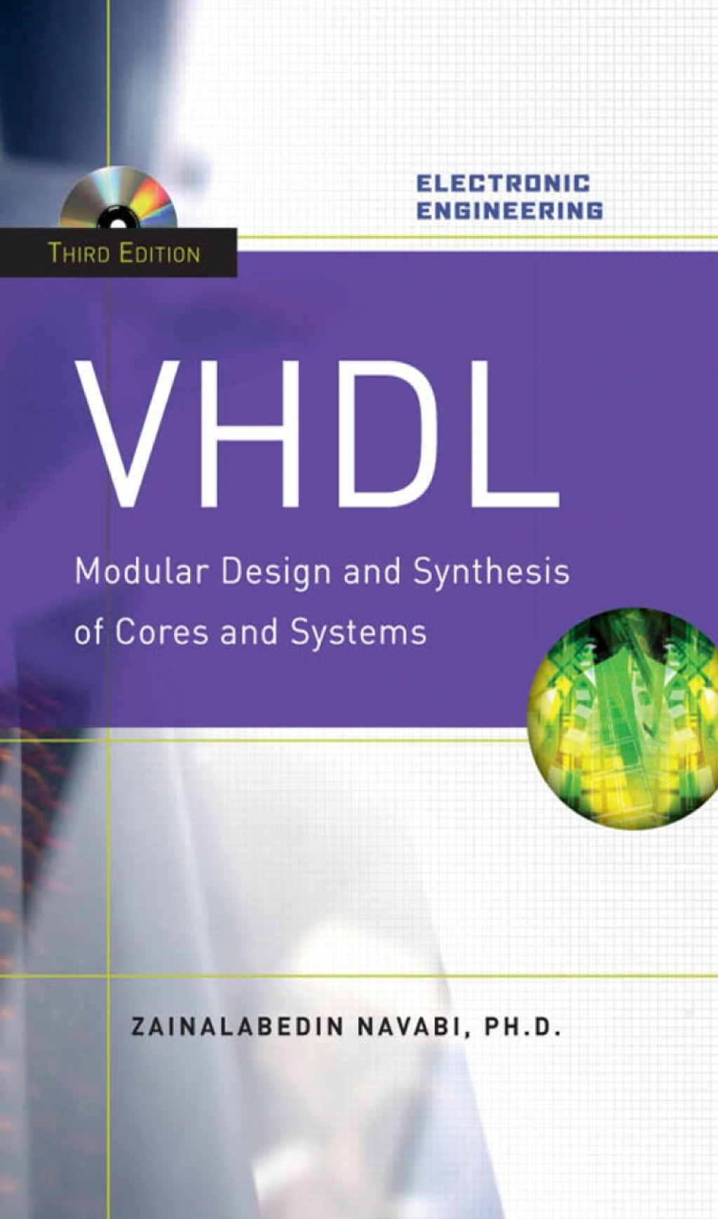 VHDL:Modular Design and Synthesis of Cores and Systems 3rd Edition