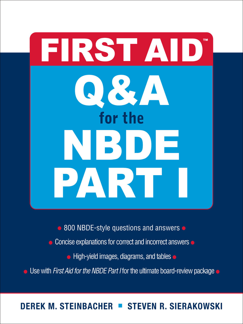 First Aid Q&A for the NBDE Part I 1st Edition