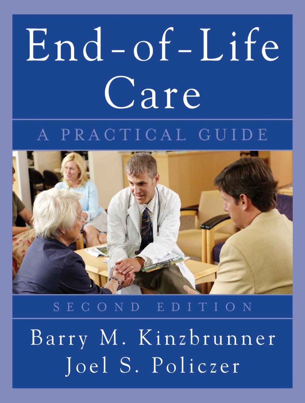 End-of-Life-Care: A Practical Guide 2nd Edition