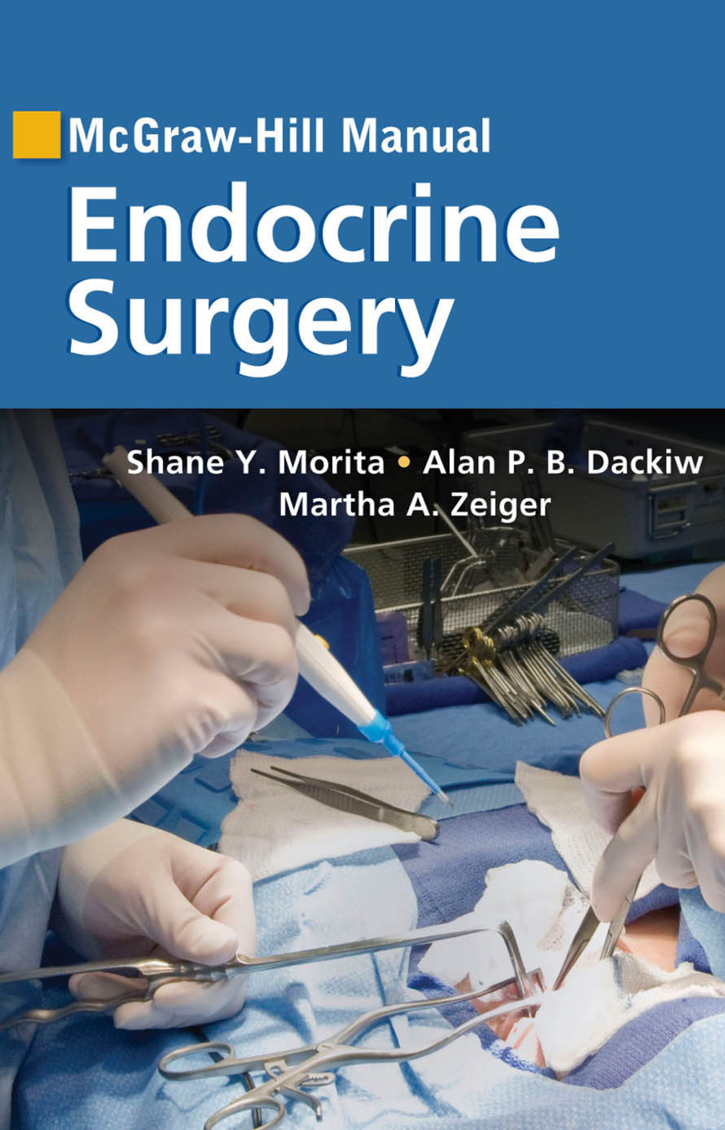 McGraw-Hill Manual Endocrine Surgery 1st Edition