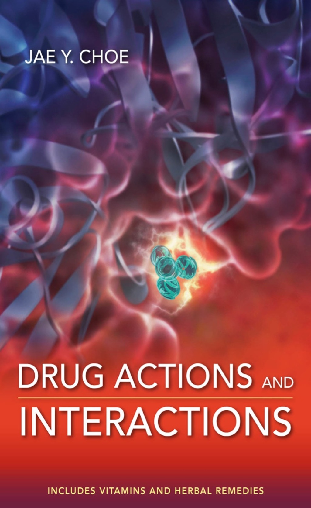 Drug Actions and Interactions 1st Edition