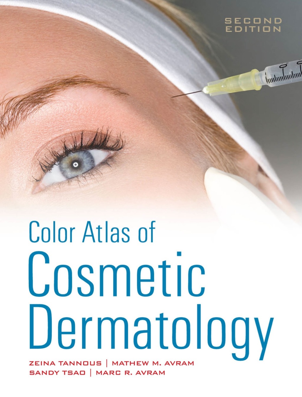 Color Atlas of Cosmetic Dermatology 2nd Edition