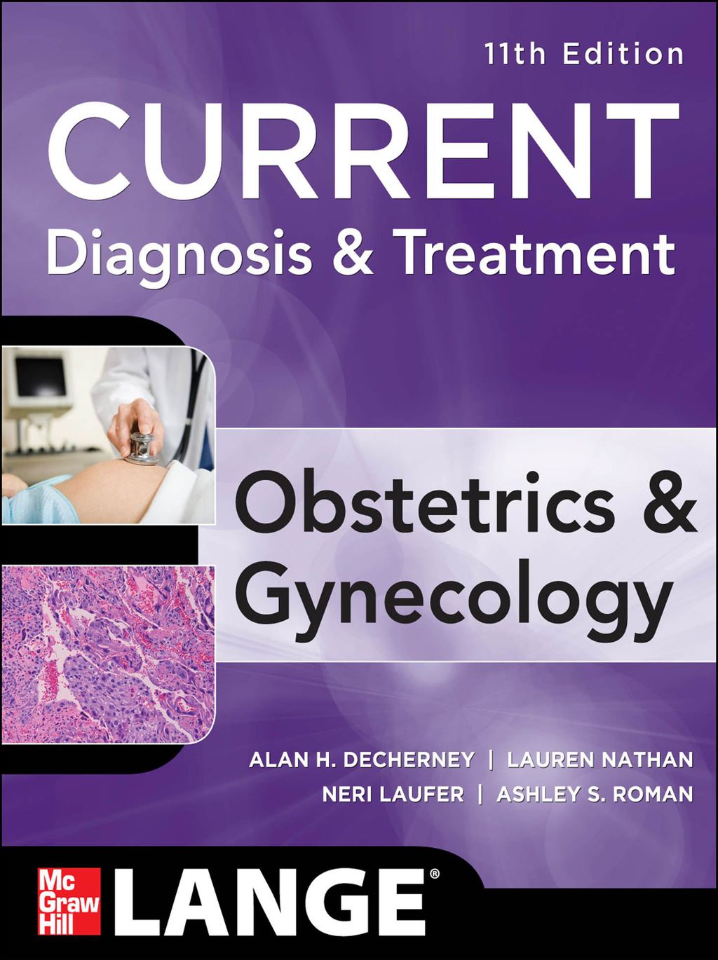 Current Diagnosis & Treatment Obstetrics & Gynecology, Eleventh Edition Obstetrics and Gynecology 11e Inkling Chapter 11th Edition